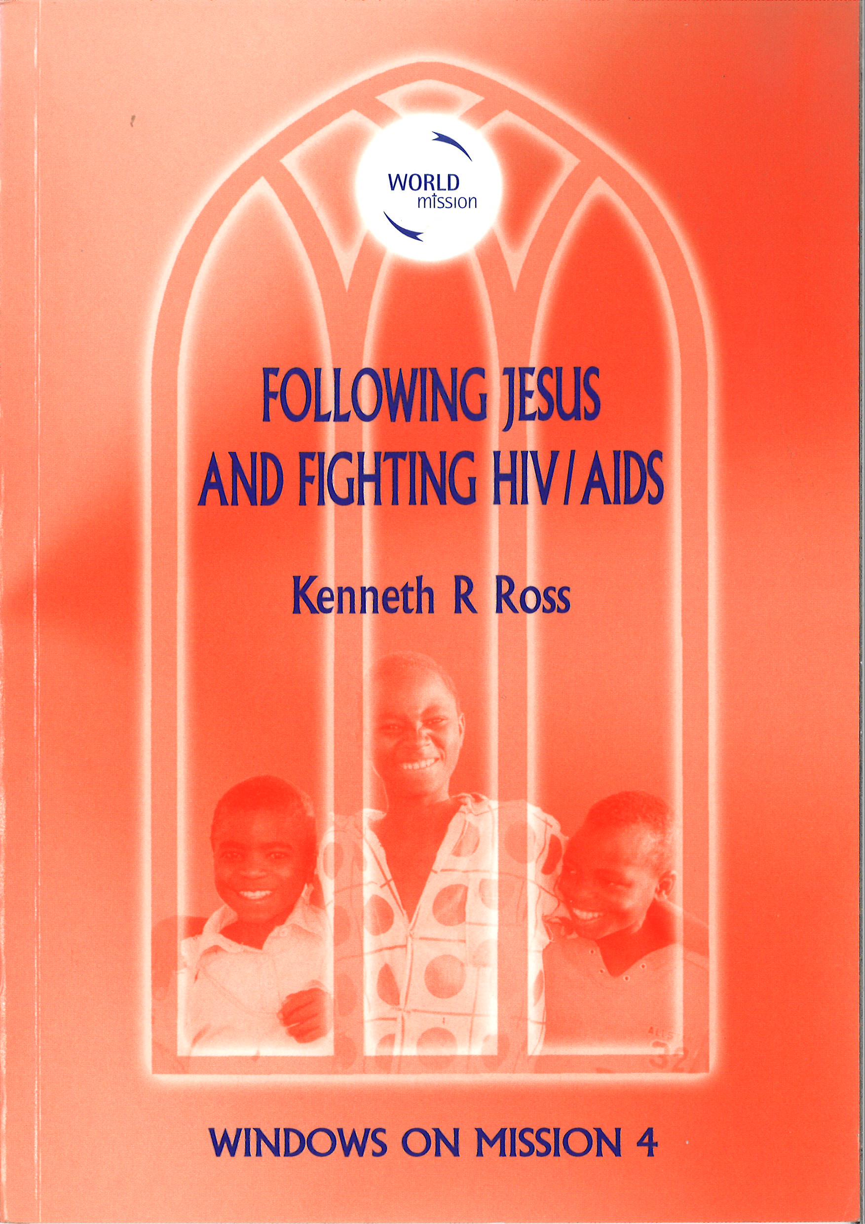 Following Jesus and Fighting HIV/AIDS